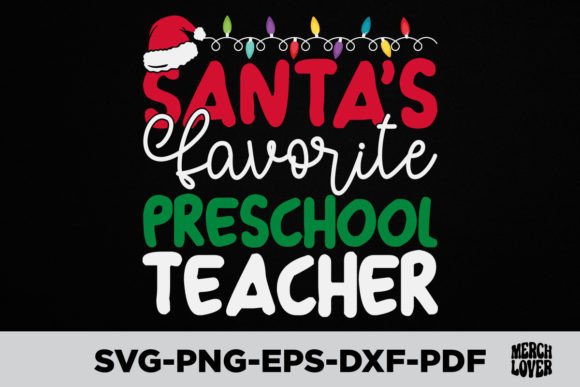 A Designer's Review of Santas Favorite Preschool Teacher Shirt