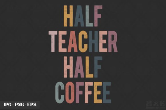A Designer's Take on the Funny Teacher Coffee Lover Design