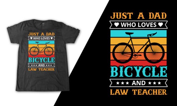 A Designer's Take on the Law Teacher Bicycle Dad Lettering Shirt