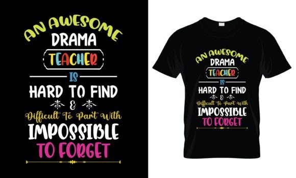 An Embroidery Designer’s Take on the Drama Teacher T-Shirt Design