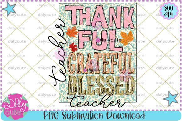 Evaluating 'Thankful Grateful Blessed, Teacher Fall' for Embroidery Projects